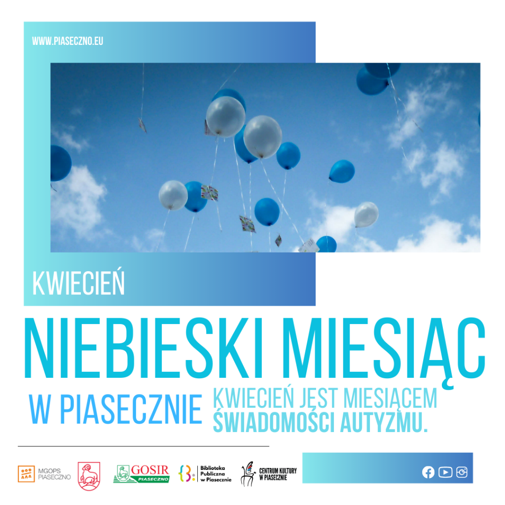 Kwiecień – Miesiąc Świadomości Autyzmu
