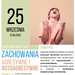 Akademia Rodziny zaprasza na warsztat: Zachowania agresywne i autoagresywne