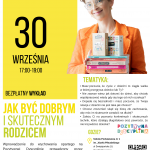 Zaproszenie na bezpłatny wykład  „Jak być dobrym i skutecznym rodzicem”